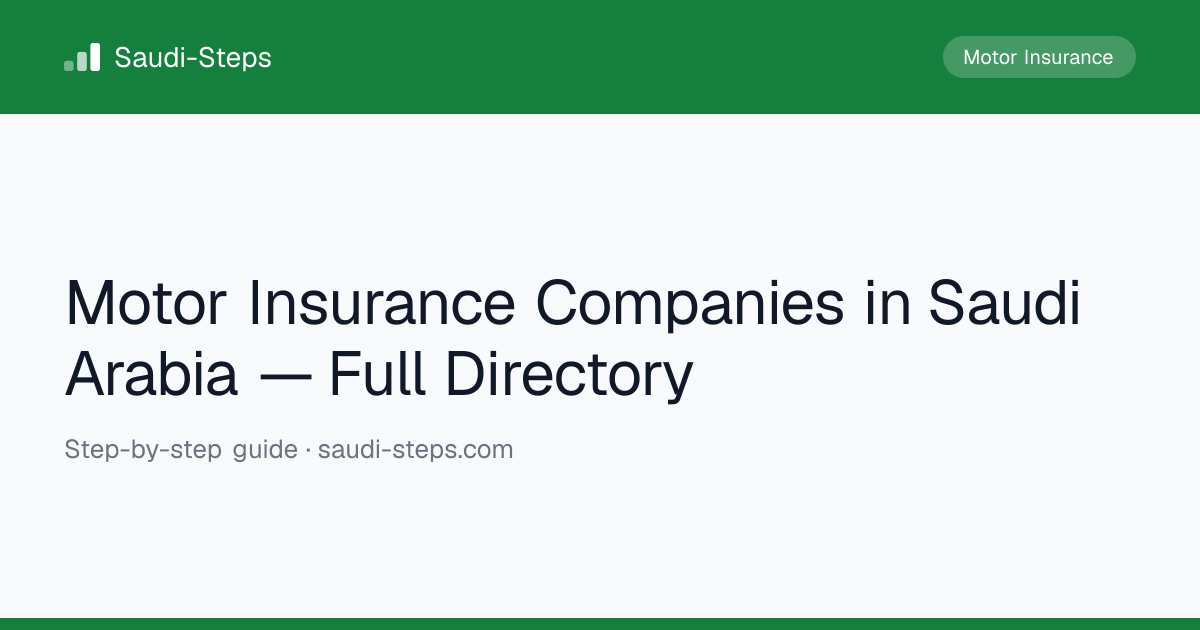Motor Insurance Companies in Saudi Arabia | Saudi-Steps