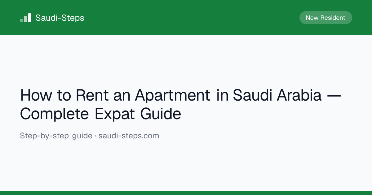 How to Rent an Apartment in Saudi Arabia | Saudi-Steps